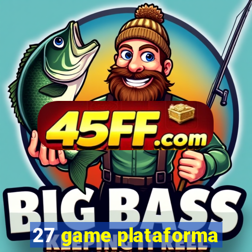 27 game plataforma